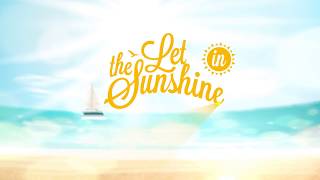 Let the Sunshine in  - GIF like summer animation