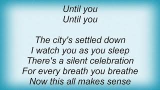 Billy Currington - Until You Lyrics