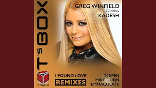 I Found Love (DJ Spen &amp; Gary Hudgins Remix)