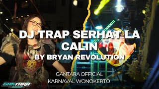 Download lagu DJ TRAP SERHAT LA CALIN FULL BASS BY BRYAN REVOLUTION - SOUND KARNAVAL GANTARA  mp3