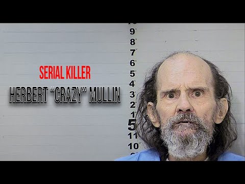 Serial Killer Documentary: Herbert "Crazy" Mullin