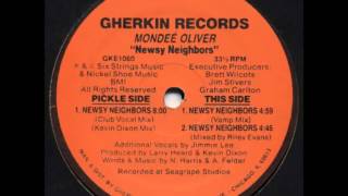 Mondee Oliver - Newsy Neighbours (Kevin Dixon Mix)