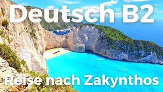 Telc Deutsch B2 Sprechen | Präsentation mit Bildern - Reise nach Zakynthos | Deutsch lernen