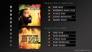 ONDUBGROUND - Chapter One + Chapter one in DUB [Full Album]