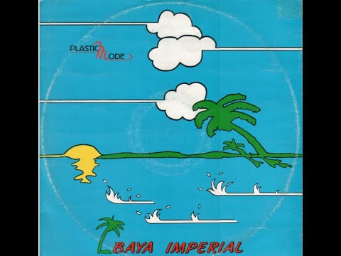 PLASTIC MODE "Baja Imperial" (12" Version) Italo Disco (120 BPM) Rare 12" Single (1985)