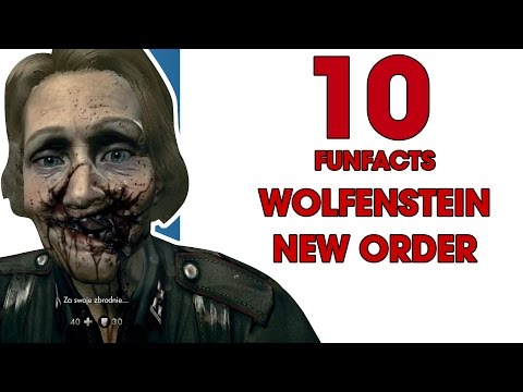 Funfacts #18 - Wolfenstein - The New Order (Top10, Ciekawostki)