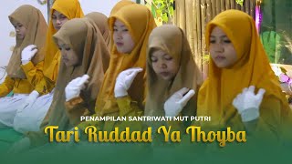 Download lagu TARI RUDDAD YA THOYBA SANTRIWATI mp3 Download lagu TARI RUDDAD YA THOYBA SANTRIWATI mp3