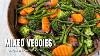 SAUTE MIXED VEGGIES | How to saute mixed veggies | Broccoli, Carrots, Onions & Green Beans (Michiri)