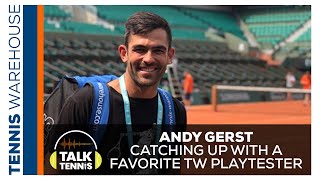 Catching Up With Playtester, Andy Gerst