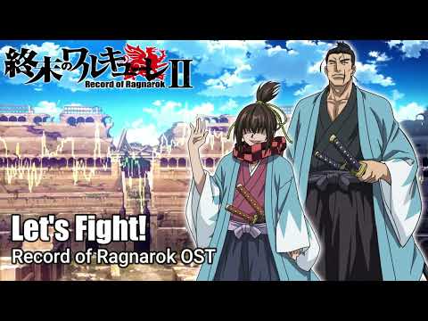 Let's Fight!『Oficial - Cover』- Record of Ragnarok 2 OST [ Shuumatsu No Valkyrie ]