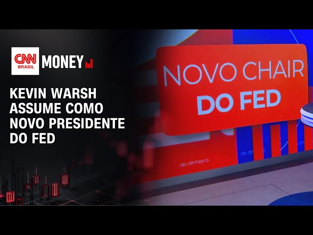 Kevin Warsh assume o Fed em meio à inflação e juros altos | RESENHA DO DINHEIRO