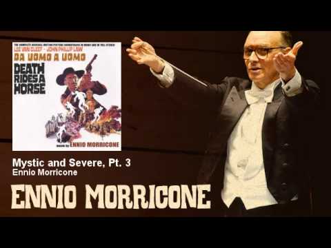 Ennio Morricone - Mystic and Severe, Pt. 3 - Da Uomo A Uomo (1967)