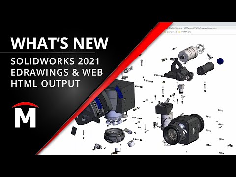 What’s New in SOLIDWORKS 2021 - eDrawings