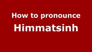 How to pronounce Himatsingka