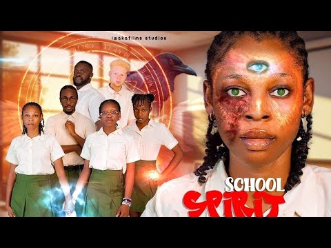 SCHOOL SPIRIT || Nigeria movie latest 2025 #adakirikiri #omoniobolitv #ruthkadiri247 #uchenancytv