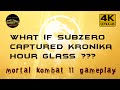What If Subzero Captured Kronika Hour Glass