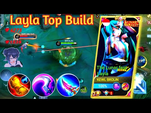 Layla Top Build High Damage - Layla KEWL BROLIN 2ND ~ MLBB
