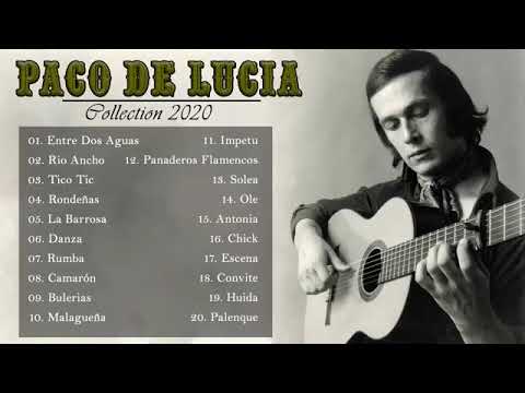 PACO DE LUCIA Exitos   Best Songs of PACO DE LUCIA 2020