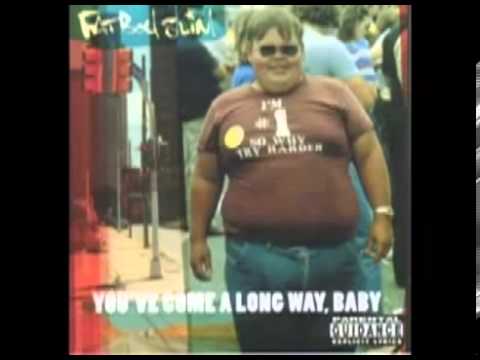 Fatboy Slim You've Come a Long Way, Baby Full Album
