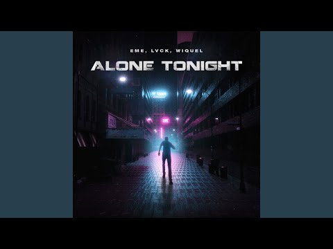 Alone Tonight