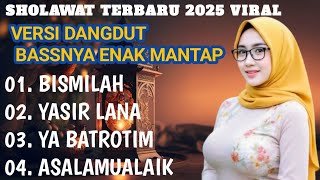 Download lagu SHOLAWAT VIRAL TERBARU 2025 YASIRLANA VERSI DANGDUT BASS MANTAP mp3 Download lagu SHOLAWAT VIRAL TERBARU 2025 YASIRLANA VERSI DANGDUT BASS MANTAP mp3