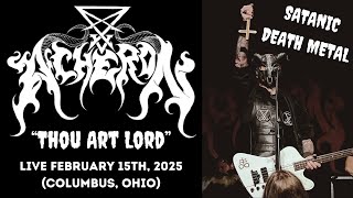 ACHERON &quot;Thou Art Lord&quot; live in Columbus, Ohio (2/15/2025)