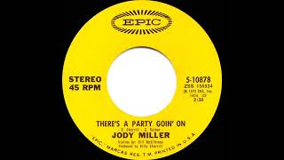 1972 Jody Miller - There’s A Party Goin’ On (stereo 45)