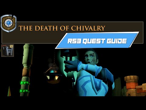 [RS3] The Death of Chivalry   COMPLETE RUNESCAPE 3 QUEST GUIDE