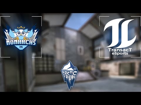 ARCTIC Arena - Team Monarchs vs TransacT eSports [1/2]