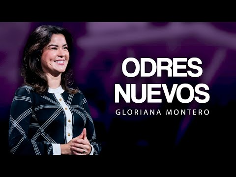 ODRES NUEVOS - Gloriana Montero I Reflexiones Cristianas 2026