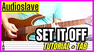 Audioslave - Set It Off (Guitar Cover) Lesson | Tab | Tutorial