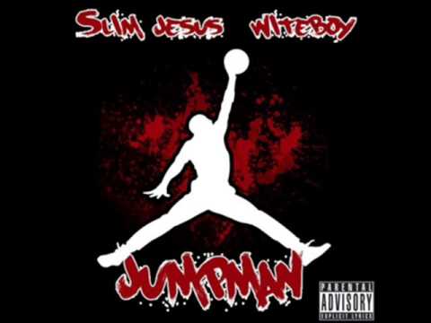 Slim Jesus - Jumpman (ft Witeboy)