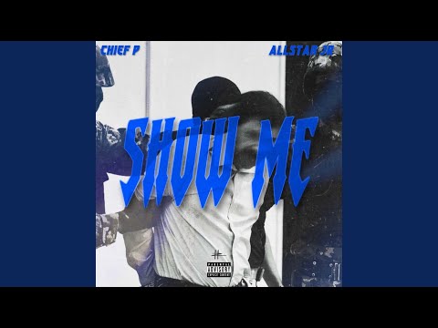 show me (feat. Allstar JR)
