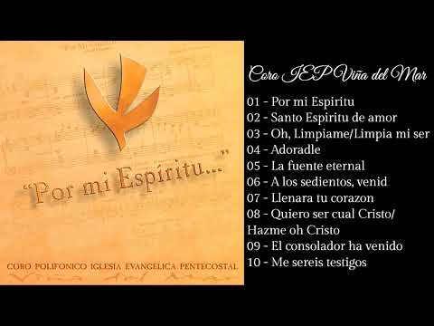Coro IEP Viña del Mar - "Por mi Espíritu"