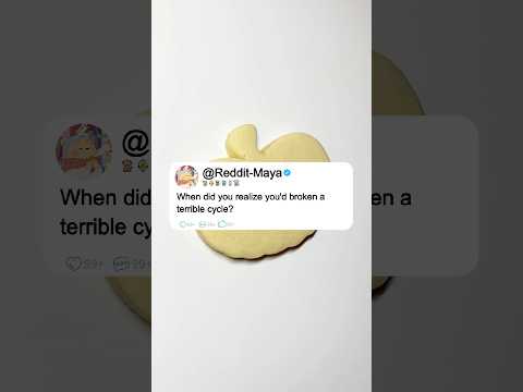 When did you realize you'd broken a terrible cycle?#reddit #story #storytime #redditstories