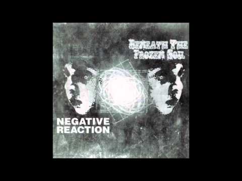 Negative Reaction - Origin Of Hurt Part II