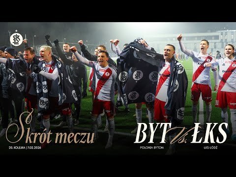 20K | SKRÓT MECZU | Polonia Bytom - ŁKS Łódź 2:3