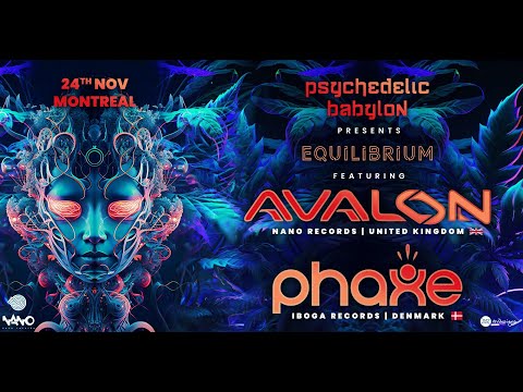 Psychedelic Babylon: 'Equilibrium' w/ AVALON (UK) // PHAXE (DK) After Movie - Montreal 2023