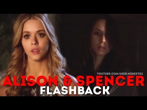 Pretty Little Liars- Alison & Spencer Flashback - "Unbridled" 4x23