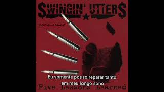 Five Lessons Learned - Swingin' Utters (Legendado)