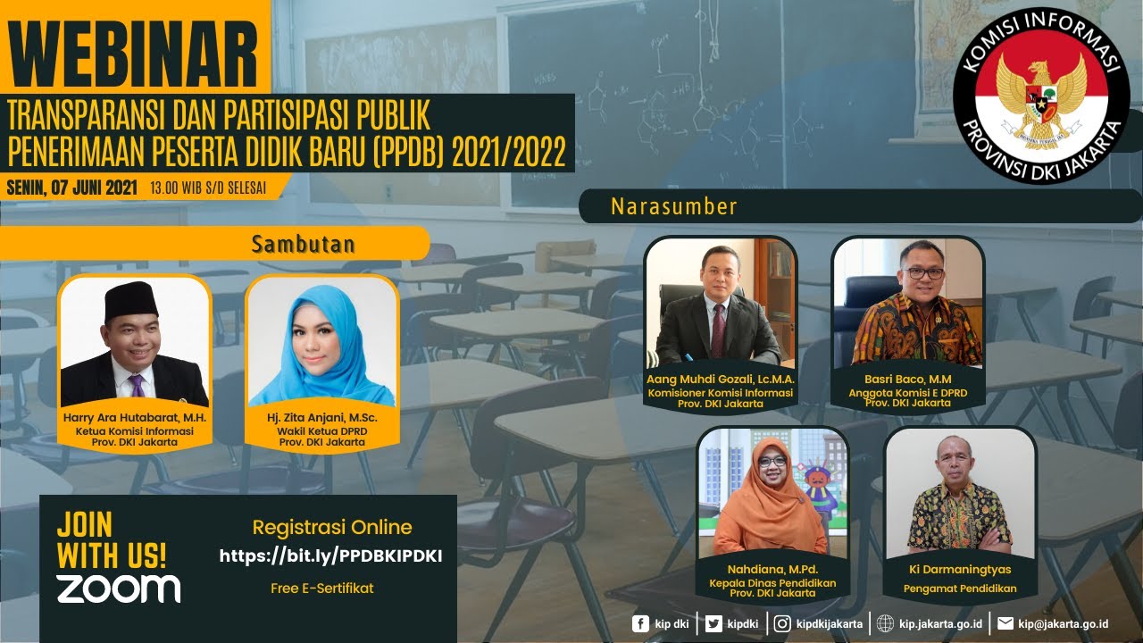 WEBINAR KI DKI - Transparansi dan Partisipasi Publik Penerimaan Peserta Didik Baru (PPDB) 2021/2022