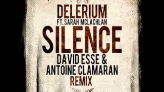 Delerium feat. Sarah McLachlan - Silence (David Esse & Antoine Clamaran Remix)