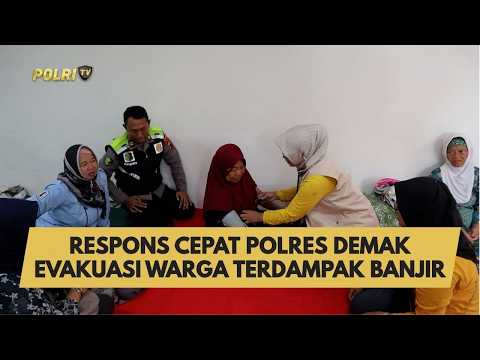 RESPONS CEPAT POLRES DEMAK EVAKUASI WARGA TERDAMPAK BANJIR