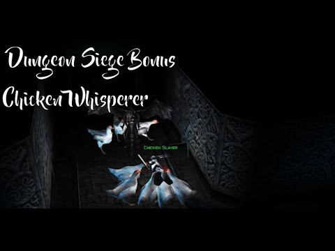 Let's Play Dungeon Siege Bonus - Chicken Level