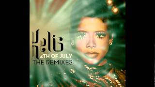 Kelis - 4th of July (Fireworks) (Saul Ruiz Club Remix)