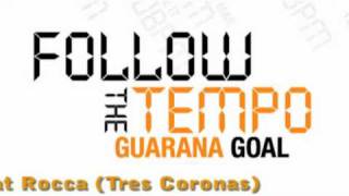 BANDERA LATINA - Guarana Goal ft Rocca (Tres Coronas)