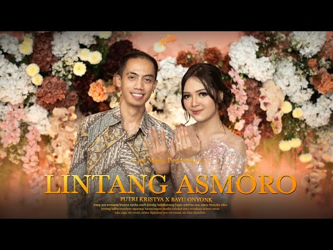 PUTRI KRISTYA FT. BAYU ONYONK - LINTANG ASMORO (Official Live M/V)