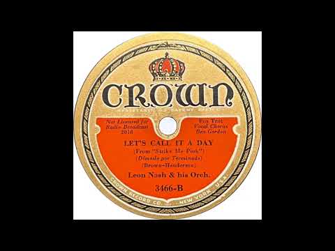 Leon Nash & his orchestra - Let's Call It a Day (1933)