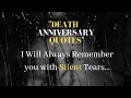 Remembering a Life: Death Anniversary Quotes for Special Person|| Death Anniversary Quotes