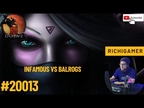 RichiGamer | Dota 2. | Infamous vs Balrogs | #20013